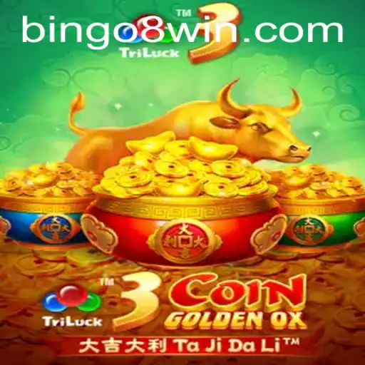 Exploring 3CoinGoldenOX: A New Dimension of Entertainment with Bingo8