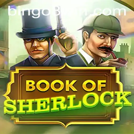 Exploring the Intriguing World of BookOfSherlock and the Exciting Concepts of Bingo8