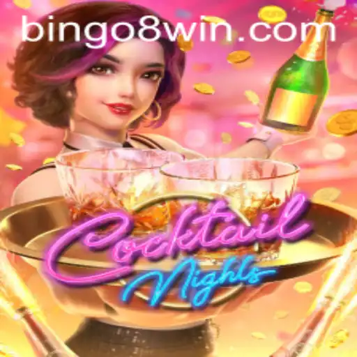 Exploring the Vibrant World of CocktailNights: The Game With a Twist of Bingo8