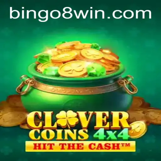 Discover the Exciting World of CloverCoins4x4 and Bingo8