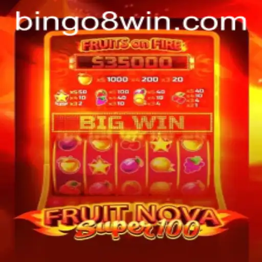 Exploring the Vibrant World of FruitNovaSuper100 and the Rise of Bingo8