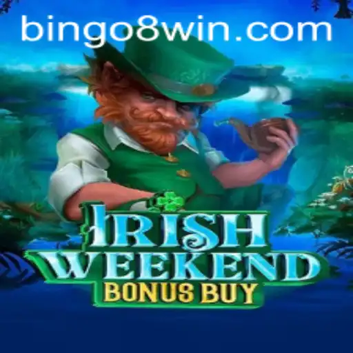 Exploring the Excitement of IrishWeekendBonusBuy and Bingo8