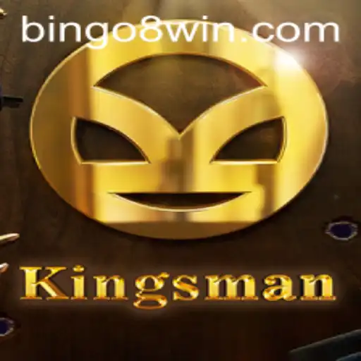 Exploring the Exciting World of Kingsman: Bingo8