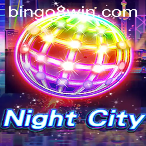 NightCity: A Thrilling Adventure with a Bingo Twist