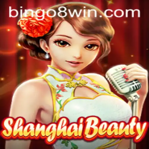 Experience the Thrill of ShanghaiBeauty and Bingo8