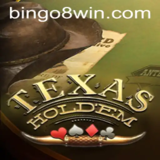 Exploring the Exciting World of Texas Holdem and the Dynamic Twist of Bingo8