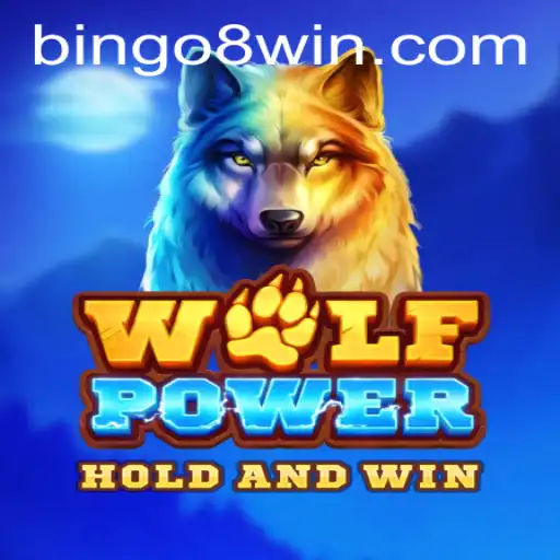 Exploring the Thrilling World of WolfPower: Bingo8 Edition
